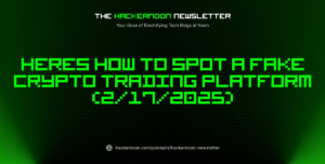 „Hackernoon“ informacinis biuletenis: Heres Kaip pastebėti netikrą kriptovaliutų prekybos platformą